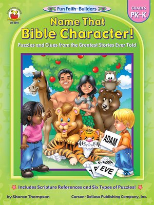 cover image of Name That Bible Character!, Grades PK--K: Puzzles and Clues from the Greatest Stories Ever Told